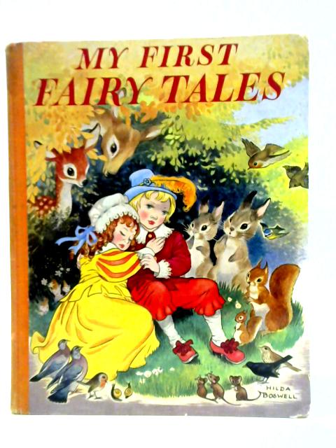 My First Fairy Tales By Hilda Boswell (illus.)