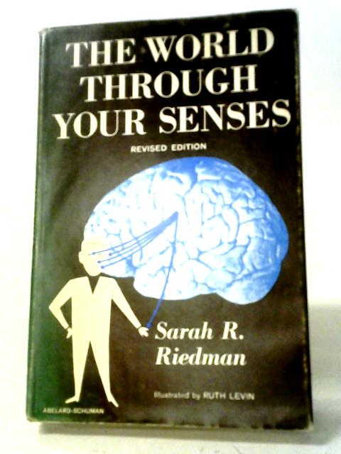 The World Through Your Senses von Sarah R. Riedman