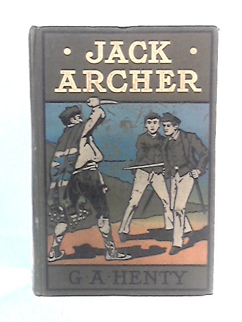 Jack Archer: A Tale of The Crimea By G. A. Henty