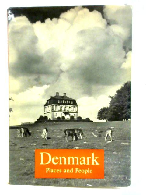 Denmark, Places and People von Monica Redlich
