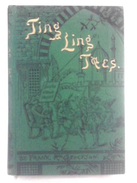 Ting-a-Ling Tales By Frank R. Stockton