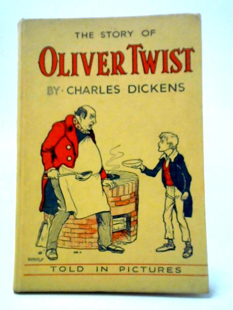 The Story of Oliver Twist von Charles Dickens