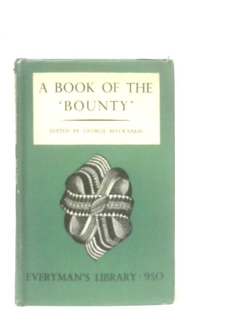 A Book Of The 'Bounty' By William Bligh and Others