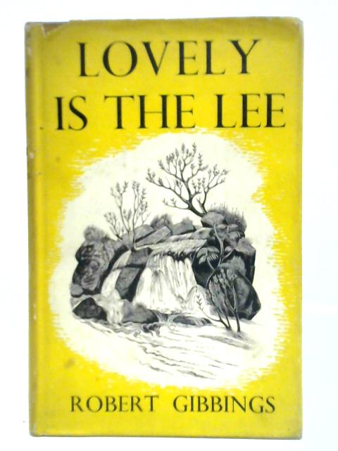 Lovely is the Lee By Robert Gibbings