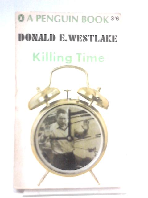 Killing Time von Donald E. Westlake