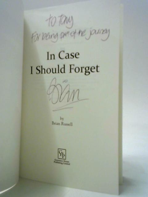 In Case I Should Forget By Brian Russell