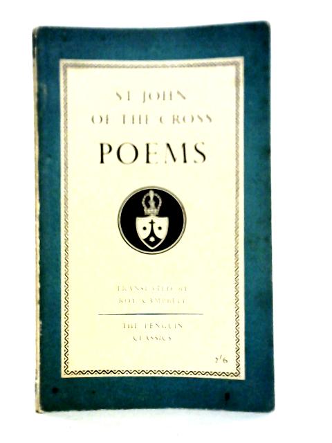 St. John Of The Cross Poems By Roy Campbell (trans)