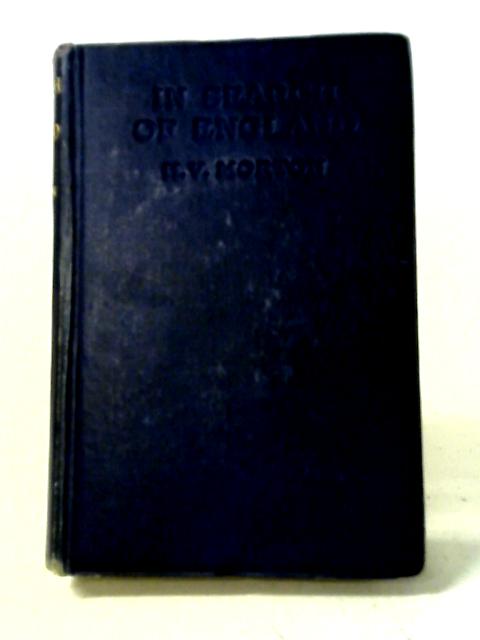 In Search Of England. By H.V. Morton