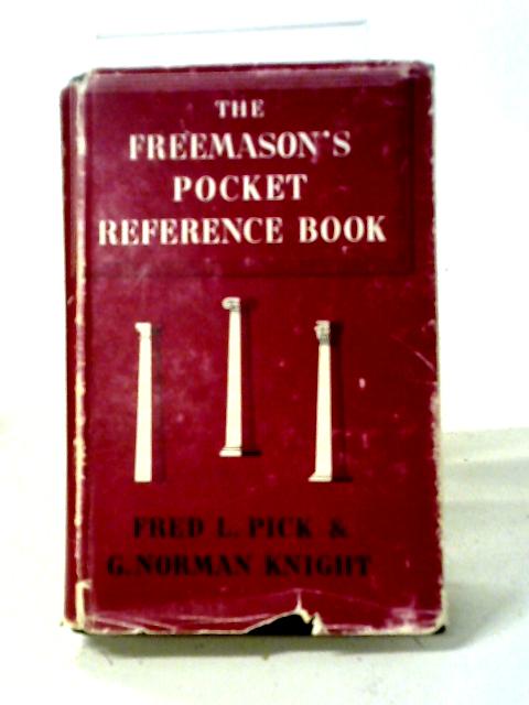 The Freemason's Pocket Reference Book von Fred L Pick