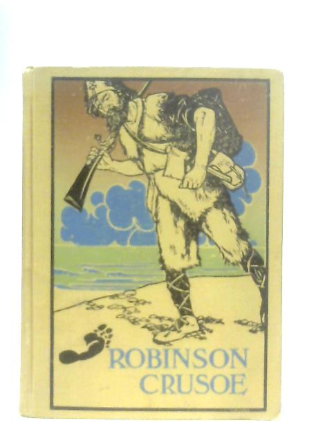 Robinson Crusoe By Daniel Defoe