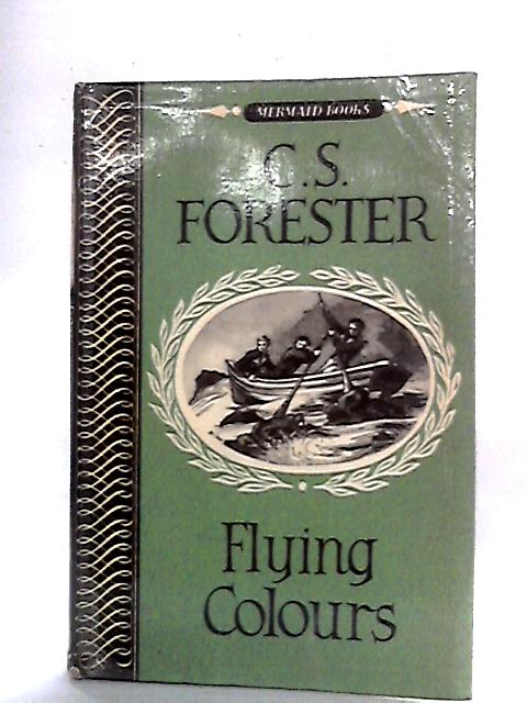 Flying Colours von C. S. Forester