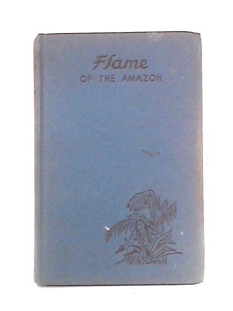 Flame of the Amazon von Eric Leyland