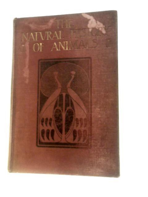 The Natural History of Animals Hal-Vol. VII By J. R. Ainsworth Davis