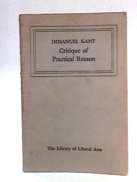 Critique of Practical Reason By Immanuel Kant