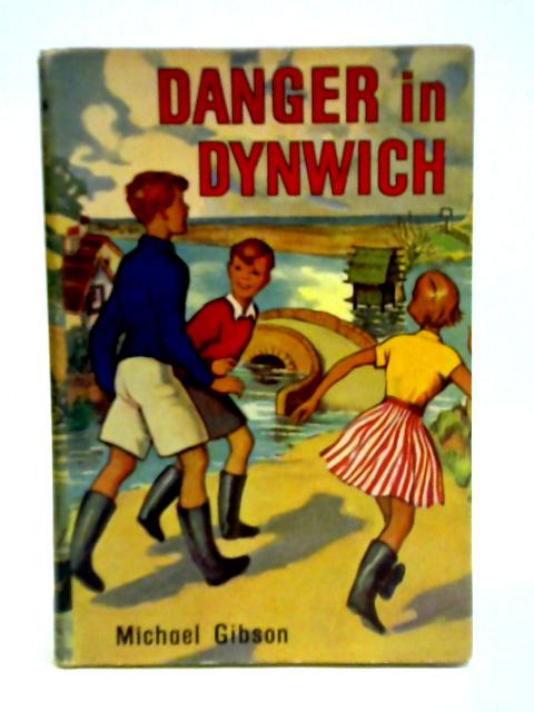 Danger in Dynwich By Michael Gibson