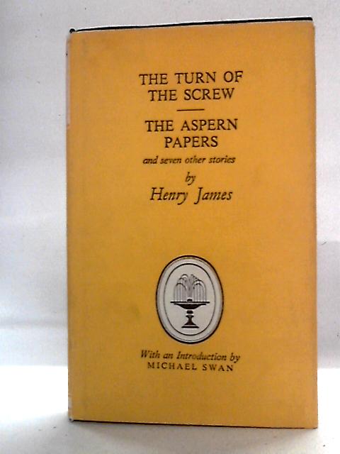 The turn of the screw, the aspern papers & other stories von Henry James