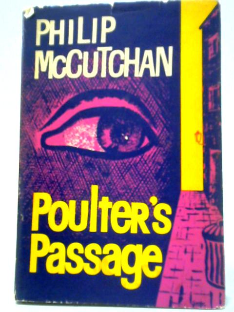 Poulter's Passage By Philip McCutchan