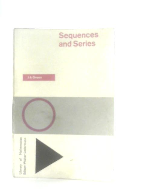 Sequences and Series By John A. Green