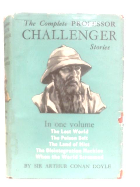 The Professor Challenger Stories By Sir Arthur Conan Doyle