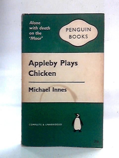 Appleby Plays Chicken By Michael Innes