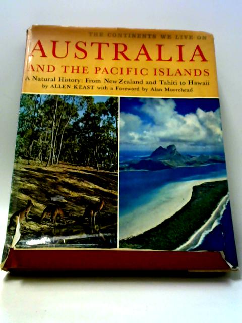 Australia and the Pacific Islands A Natural History By Allen Keast