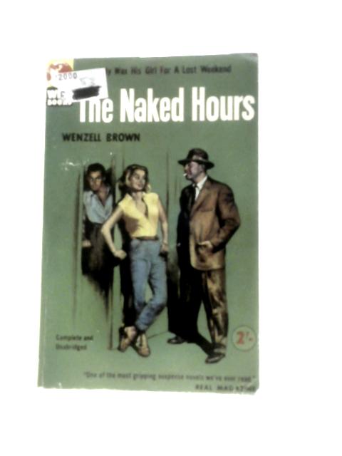 The Naked Hours par Wenzell Brown