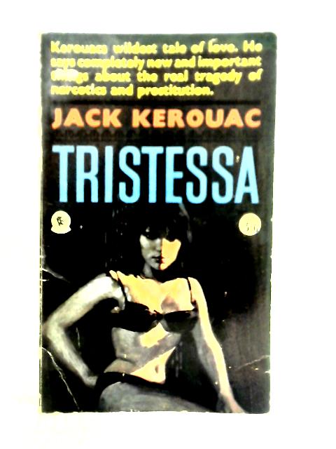 Tristessa By Jack Kerouac
