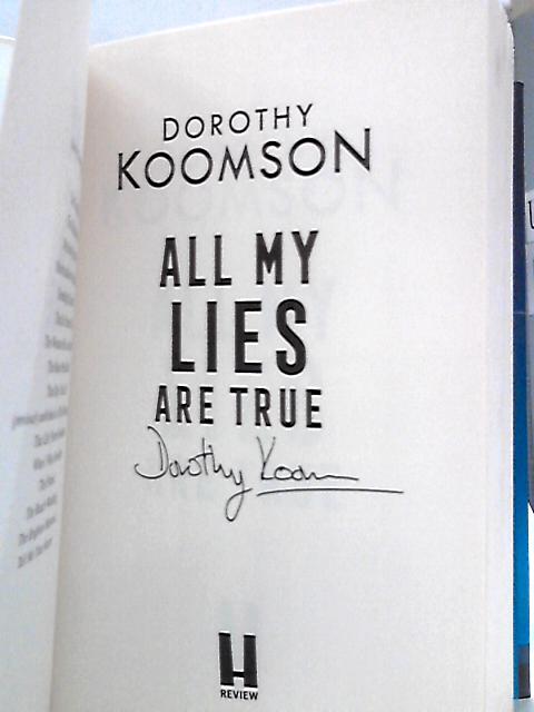All My Lies Are True By Dorothy Koomson