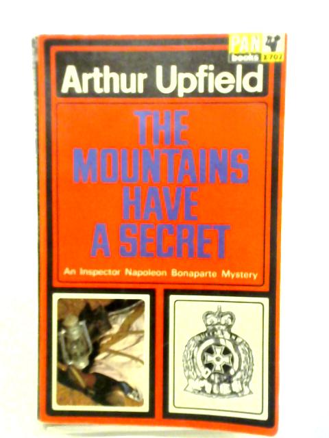 The Mountains Have a Secret By Arthur W. Upfield
