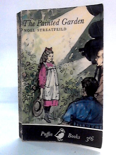 The Painted Garden: A Story Of A Holiday In Hollywood By Noel Streatfeild