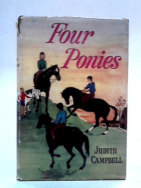 Four Ponies By Judith Campbell