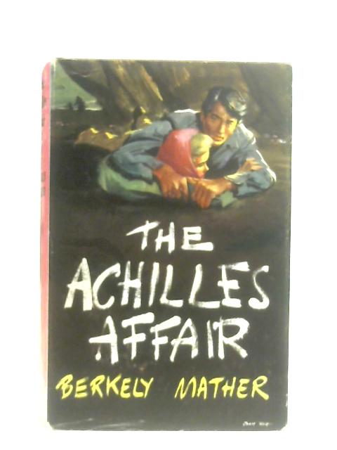 The Achilles Affair By Berkely Mather