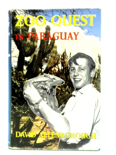 Zoo Quest in Paraguay par David Attenborough