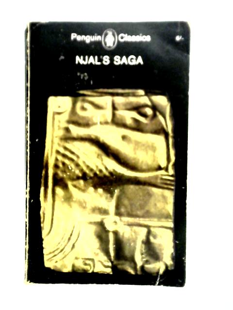 Njal's Saga By M. Magnusson & H. Palsson (trans)