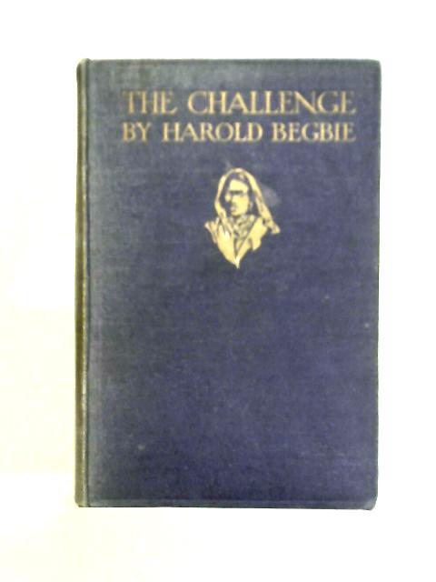 The Challenge von Harold Begbie