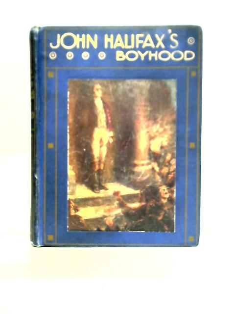 John Halifax's Boyhood von Unstated