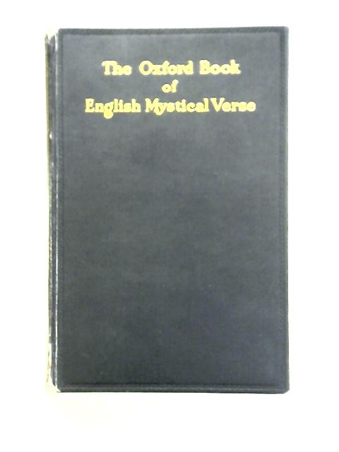 The Oxford Book of English Mystical Verse par D. H. S. Nicholson & A. H. E. Lee (ed.)