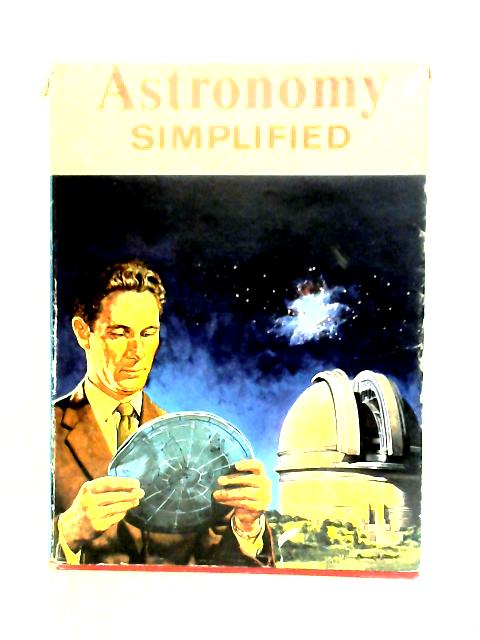 Astronomy Simplified By Michael Dempsey & Joan Pick