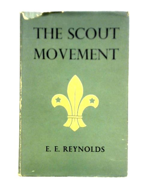 The Scout Movement par Ernest Edwin Reynolds