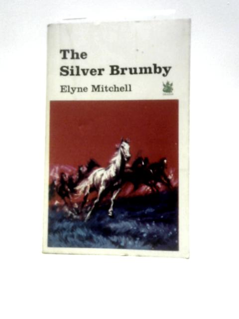 Silver Brumby's Daughter (The Dragon Books) von Elyne Mitchell