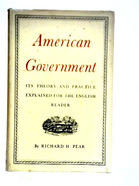 American Government By Richard H. Pear