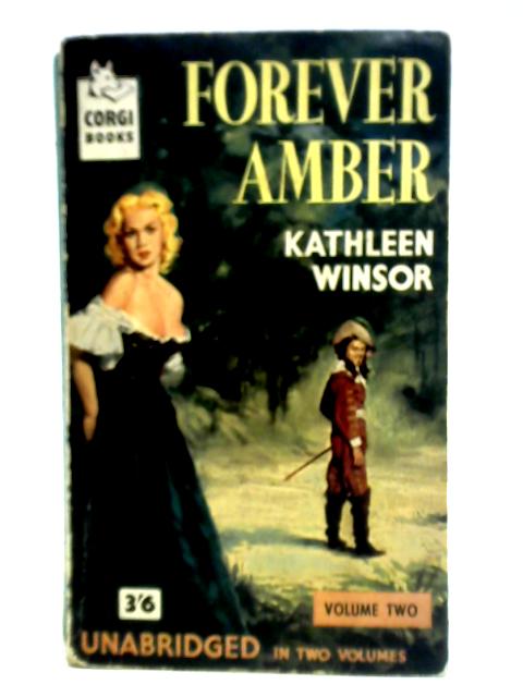 Forever Amber Volume Two By Kathleen Winsor