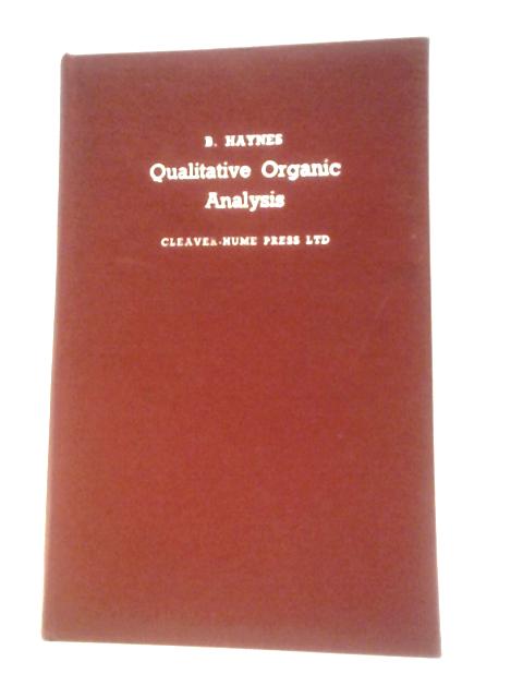 Qualitative Organic Analysis By B Haynes