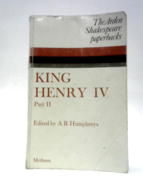 The Second Part of King Henry IV von A. R. Humphreys (Ed.)