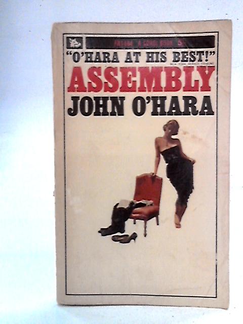 Assembly By John O'Hara