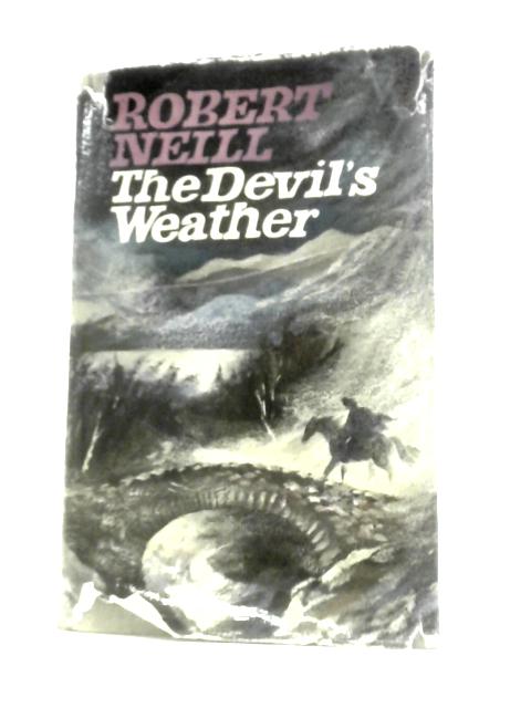 The Devil's Weather von Robert Neill
