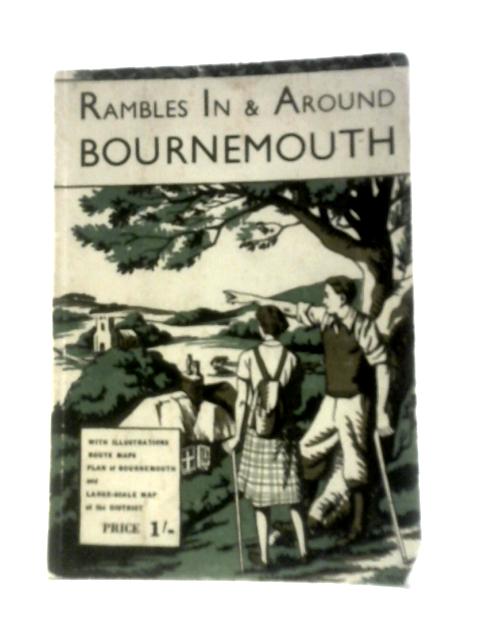 Rambles In And Around Bournemouth By Ronald S. Funnell ()