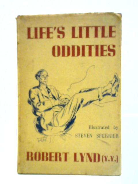 Life's Little Oddities By Robert Lynd