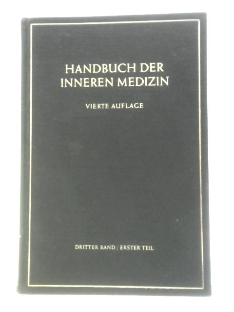Handbuch Der Inneren Medizin- Verdauungsorgane Erster Teil By A. Gigon