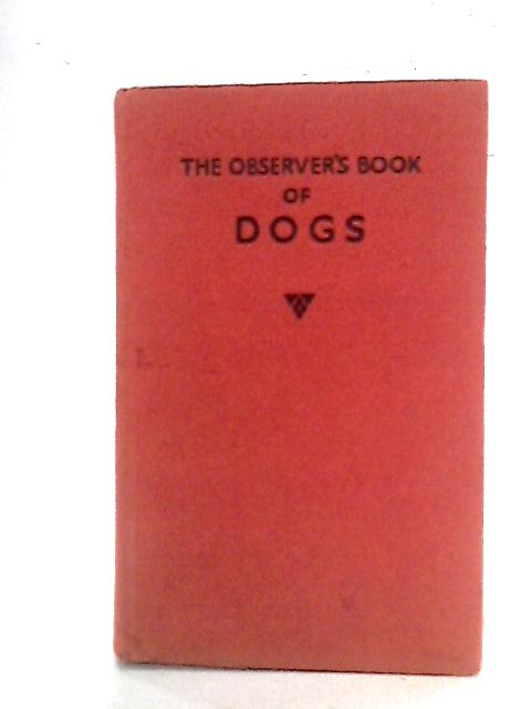 The Observer's Book of Dogs By Clifford L. B. Hubbard